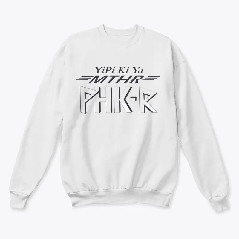 PHK T-Shirts, PHK fun Slogans